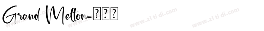 Grand Melton字体转换
